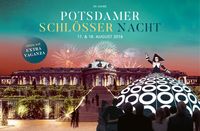 Potsdamer Schlössernacht - immer eine Reise wert